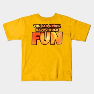 You Can Never Have 2 Much Fun: Tie Dye 2 Kids T-Shirt